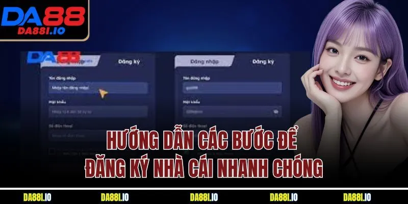 Hướng dẫn các bước để đăng ký nhà cái nhanh chóng